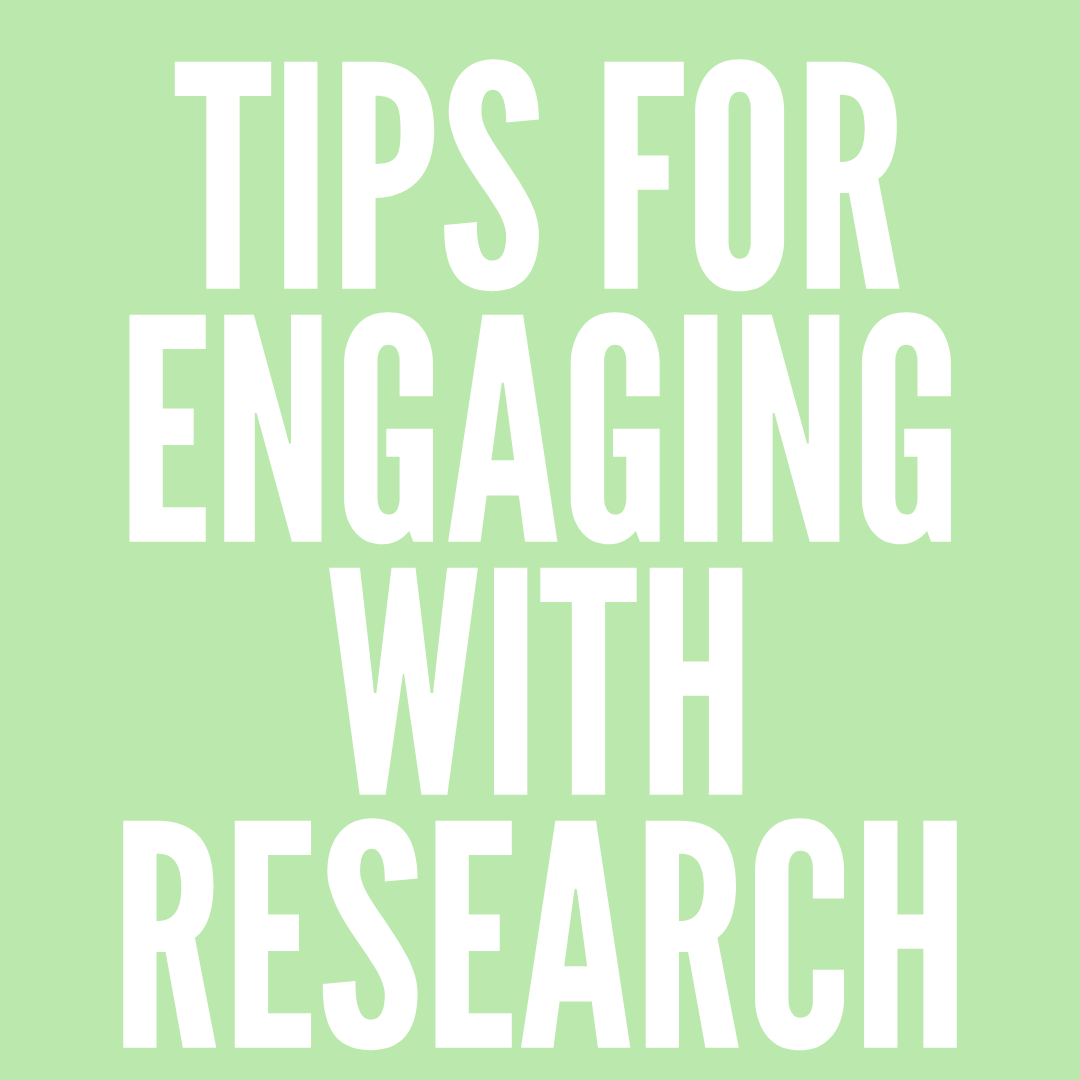 Tips for Engaging with Research