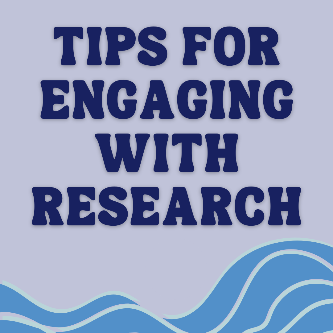 Tips for Engaging with Research